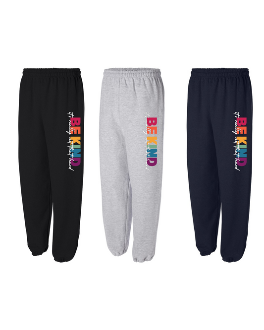 BE KIND SweatPANTS - ADULT SIZES - Preorder/Made to Order