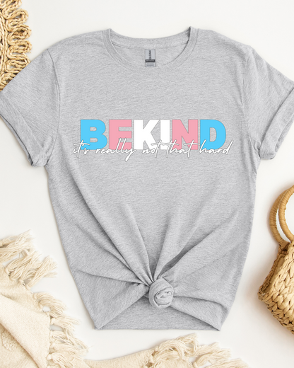 BE KIND PINK SHIRT DAY T-Shirt - ADULT SIZES - Preorder/Made to Order