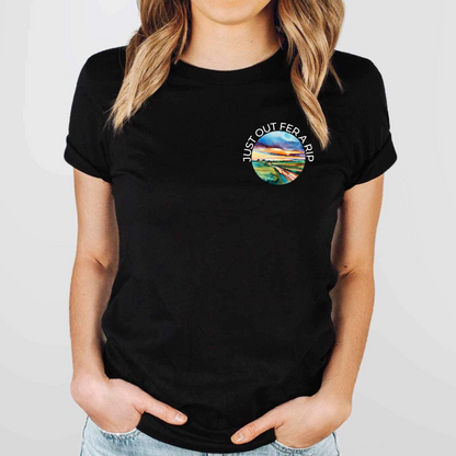 Just Out Fer A Rip T-Shirt - Preorder/Made to Order