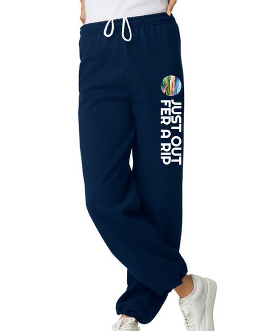 Just out fer a rip - SweatPANTS - Adult Sizes - Preorder