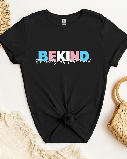BE KIND PINK SHIRT DAY T-Shirt - ADULT SIZES - Preorder/Made to Order