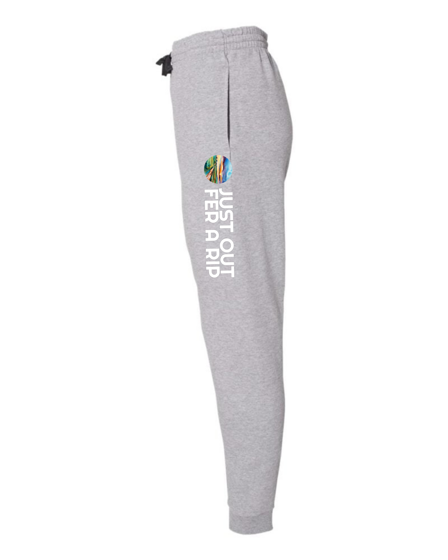 Just Out Fer A Rip JOGGER SweatPANTS - Adult Sizes - Preorder