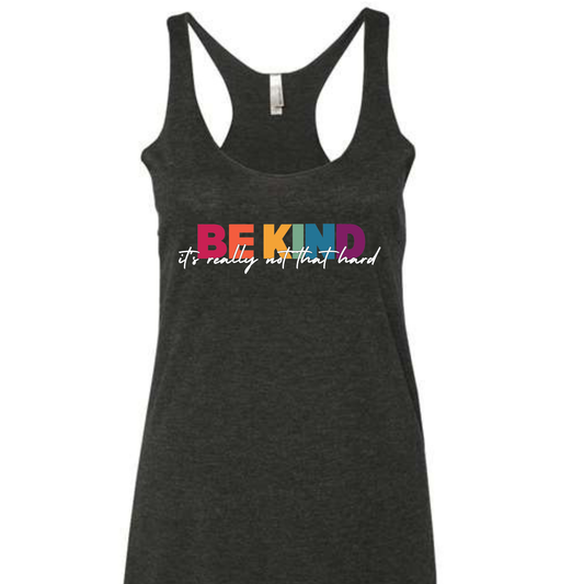 Tank Top - BE KIND - PREORDER