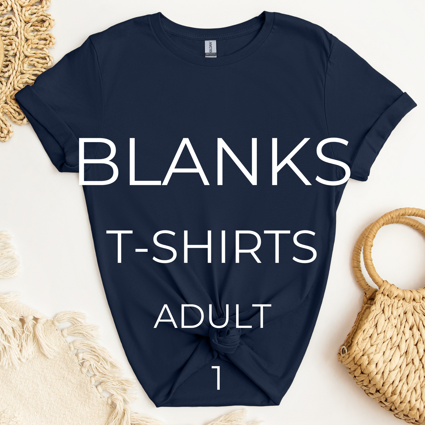 IN STOCK BLANKS - Adult T-Shirts - Part I