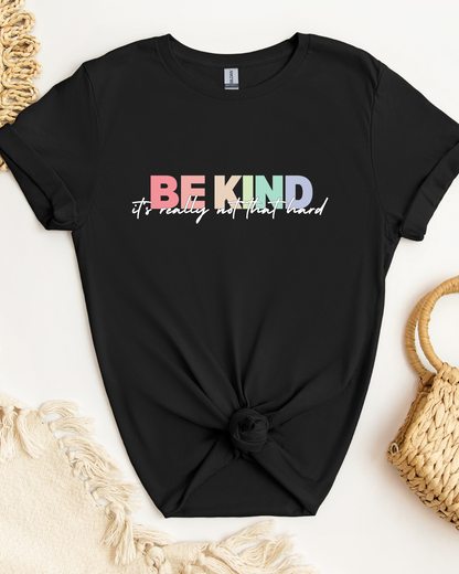 BE KIND PINK SHIRT DAY T-Shirt - ADULT SIZES - Preorder/Made to Order