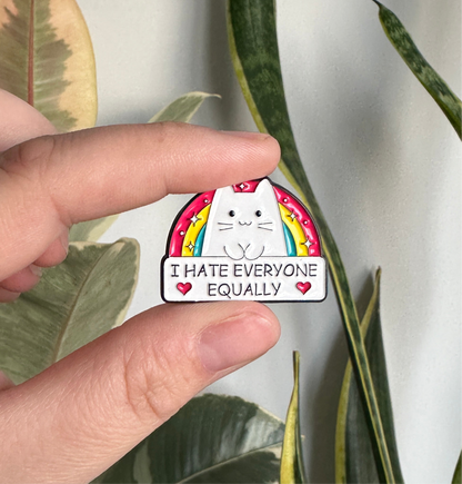 Pride Pin - I Hate Everyone Equally Cat