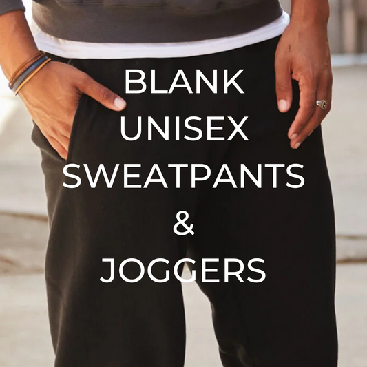 IN STOCK BLANKS - Sweatpants and Joggers - ADULT AND YOUTH