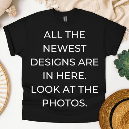 T-shirts - holiday shirts - work shirts - and more.