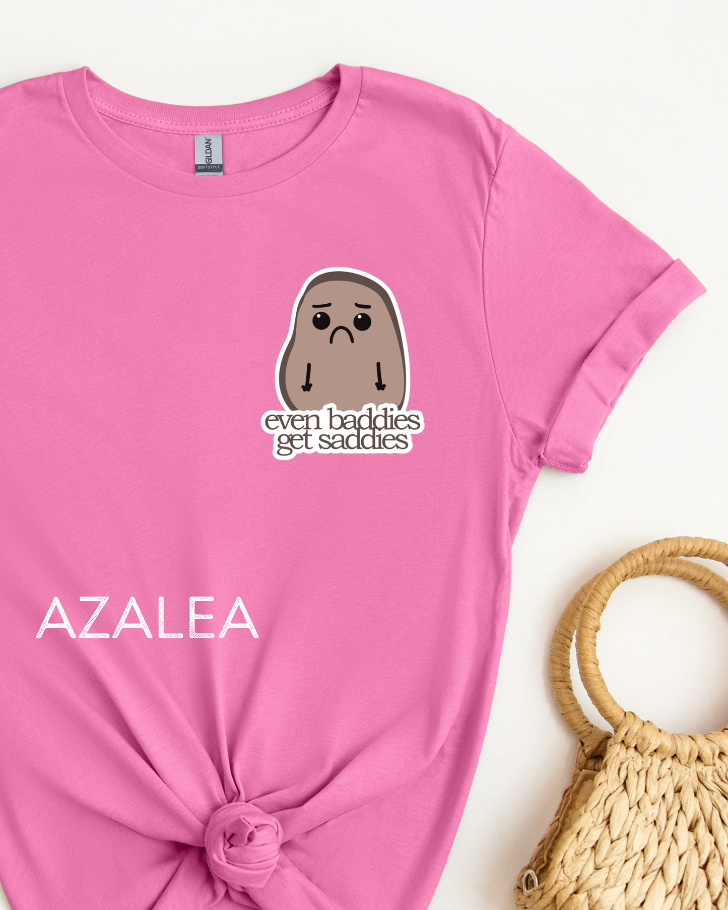 The Sad Potato Apparel - Even Baddies Get Saddies - Adult