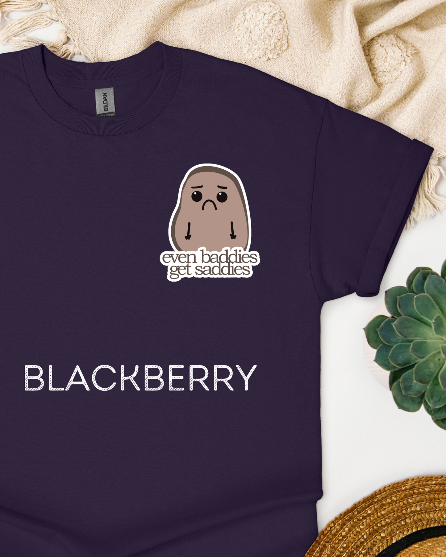 The Sad Potato Apparel - Even Baddies Get Saddies - Adult